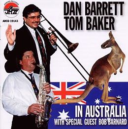 Dan & Baker,Tom Barrett CD In Australia