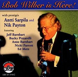 Bob & Sarpila,Antti & P Wilber CD Bob Wilber Is Here!