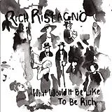 Rich Ristagno LP (Vinyl) What Would It Be Like To Be Ri (Vinyl)