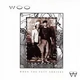 WOO LP (Vinyl) When The Past Arrives