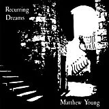 Matthew Young LP (Vinyl) Recurring Dreams