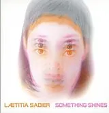 Laetitia Sadier CD Something Shines