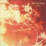 Bill Mackay CD Esker