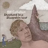 Bill Callahan LP (Vinyl) Shepherd In A Sheepskin Vest (Vinyl)