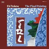 Ed Askew Vinyl The Final Painting