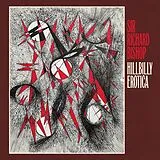 Sir Richard Bishop Vinyl Hillbilly Erotica