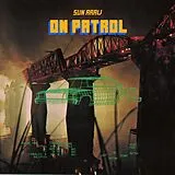 Sun Araw LP (Vinyl) On Patrol (Vinyl)