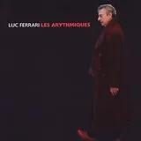 Luc Ferrari CD Les Arythmiques