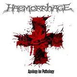 Haemorrhage Vinyl Apology For Pathology (reissue)