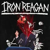 Iron Reagan CD Tyranny Of Will