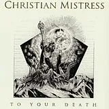 Christian Mistress CD To Your Death