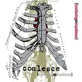 Coalesce Vinyl Functioning On Impatience