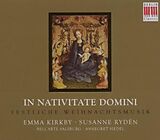 Emma Kirkby, Susanne Rydén (Sopran) CD In Nativitate Domini. Festliche Weihn.