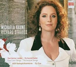 Michaela Kaune (Sopran) CD Kaune Singt Strauss