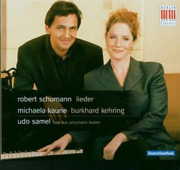 Michaela Kaune (Sopran), Burkhard Kehring CD Lieder