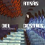 Atras Del Cosmos LP (analog) Cold Drinks,Hot Dreams