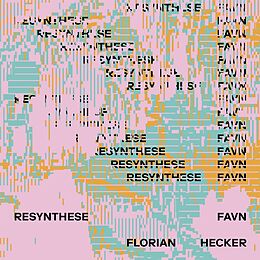 Florian Hecker CD Resynthese Favn