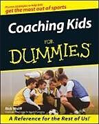 Couverture cartonnée Coaching Kids For Dummies de Rick Wolff