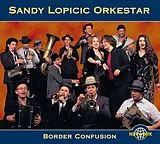 Sandy Lopicic Orkestar CD Border Confusion