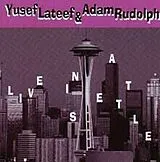 Yusef Lateef & Adam Rudolph CD Live In Seattle
