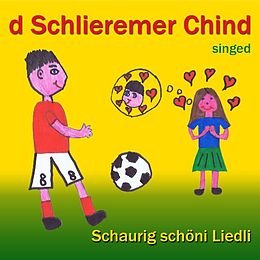 SCHLIEREMER CHIND CD Schaurig Schöni Liedli