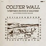Colter Wall CD Western Swing & Waltzes And Other Punchy Songs