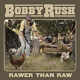 Bobby Rush CD Rawer Than Raw