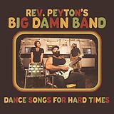 Reverend Peyton's Big Damn Ban CD Dance Songs For Hard Times