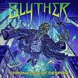 Slyther CD Chronicles Of Despair