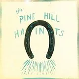 The Pine Hill Haints LP (analog) To Win Or To Lose