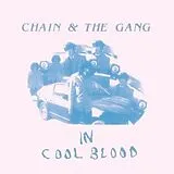 Chain And The Gang CD In Cool Blood