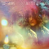 The Shivas CD Better Off Dead
