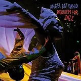 Angel Bat Dawid Vinyl Requiem For Jazz