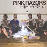 Pink Razors CD Waiting To Wash Up