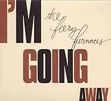 The Fiery Furnaces CD I'm Going Away