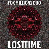 Fox Millions Duo Vinyl Lost Time