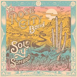 Rose City Band Vinyl Sol Y Sombra