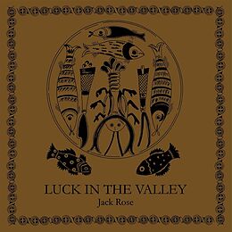 Jack Rose Vinyl Luck In The Valley (limited)