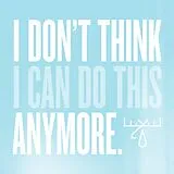 Moose Blood LP (analog) I Don't Think I Can Do This Anymore