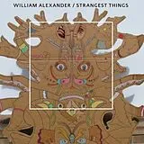 William Alexander LP (Vinyl) STRANGEST THINGS