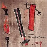 Tuatara CD The Loading Program