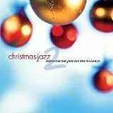 Various Artists CD Christmas Jazz 2: Instrumental Jazz For The Holida