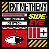 Pat Metheny CD Side-eye Iii+