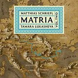 Tamara/Schriefl,Matt Lukasheva CD Matria Vol.2