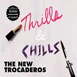 New Trocaderos CD Thrills & Chills