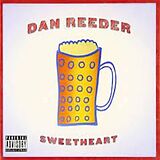 Dan Reeder Vinyl Sweetheart