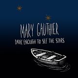 Gauthier,Mary Vinyl Dark Enough To See The Stars