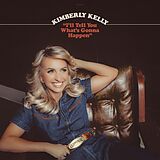 Kimberly Kelly CD I'll Tell You What's Gonna Happen