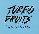Turbo Fruits CD No Control