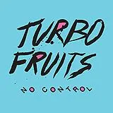 Turbo Fruits Vinyl No Control (Lp) (Vinyl)
